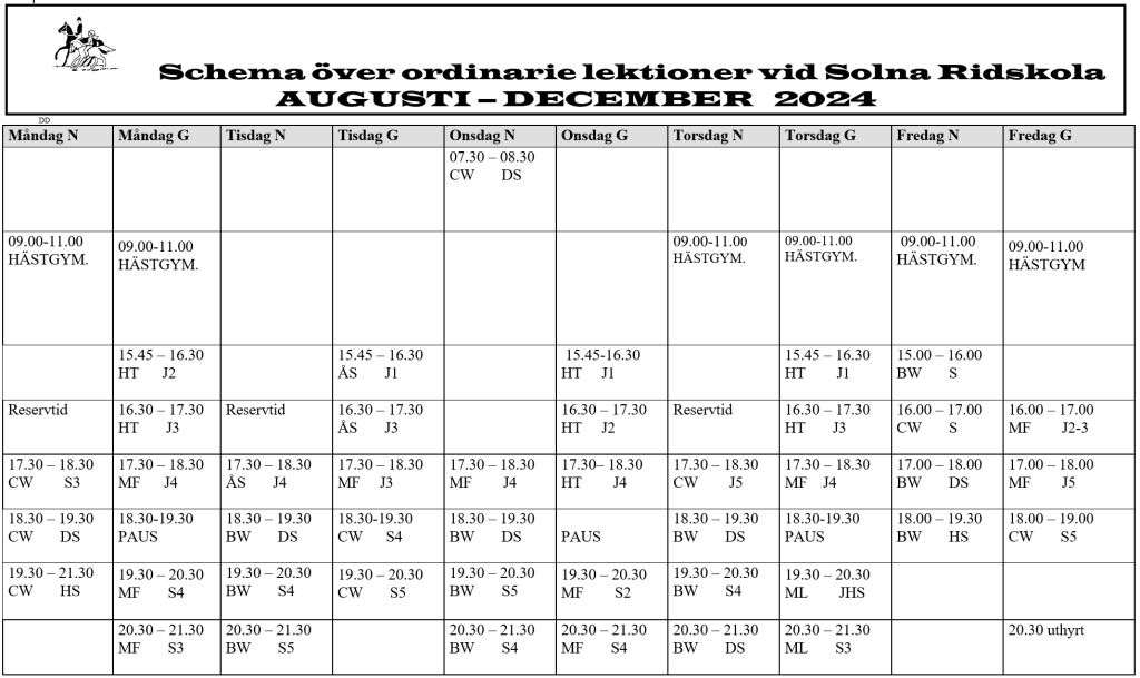 Ridhusschema Höstterminen 2024 måndag-fredag.